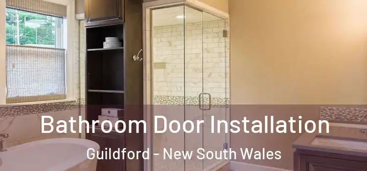 Bathroom Door Installation Guildford - New South Wales