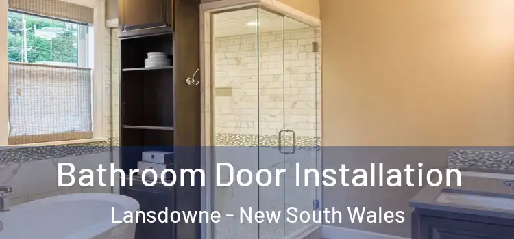 Bathroom Door Installation Lansdowne - New South Wales