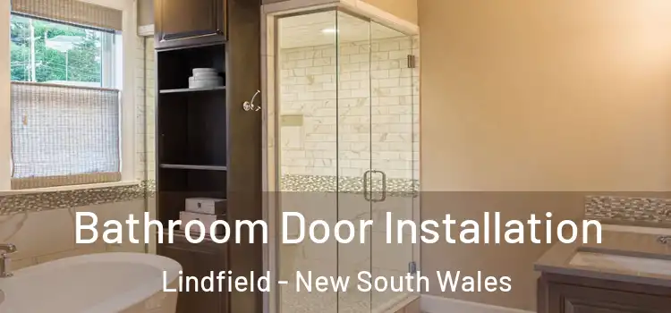 Bathroom Door Installation Lindfield - New South Wales