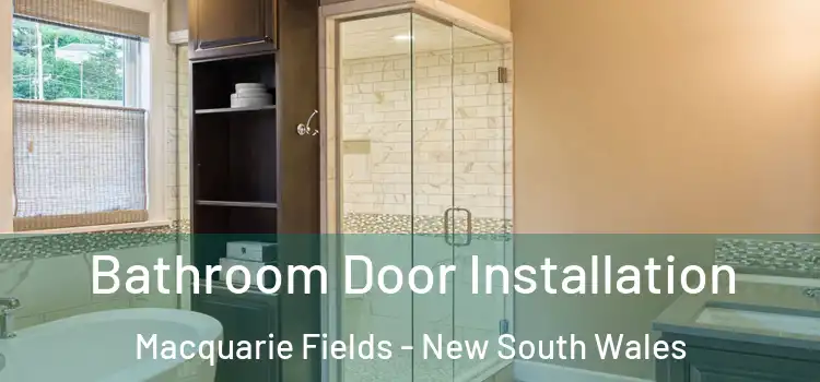 Bathroom Door Installation Macquarie Fields - New South Wales