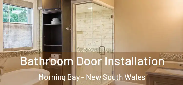 Bathroom Door Installation Morning Bay - New South Wales