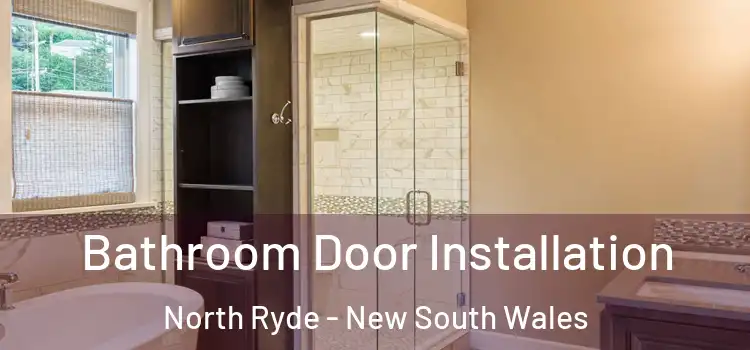 Bathroom Door Installation North Ryde - New South Wales