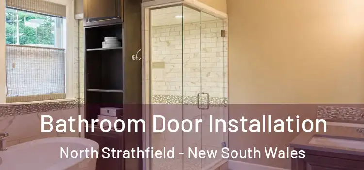 Bathroom Door Installation North Strathfield - New South Wales