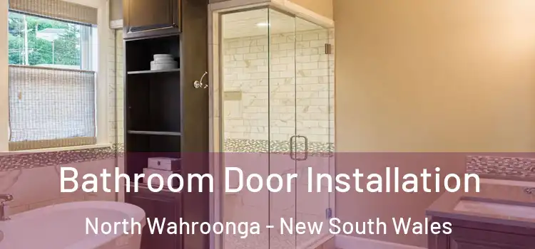 Bathroom Door Installation North Wahroonga - New South Wales
