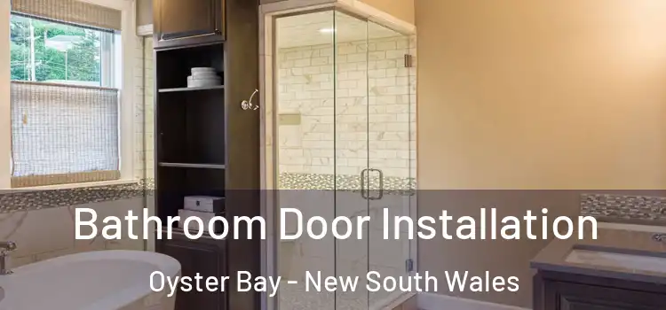 Bathroom Door Installation Oyster Bay - New South Wales