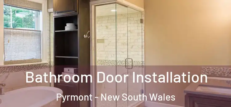Bathroom Door Installation Pyrmont - New South Wales
