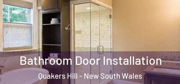 Bathroom Door Installation Quakers Hill - New South Wales