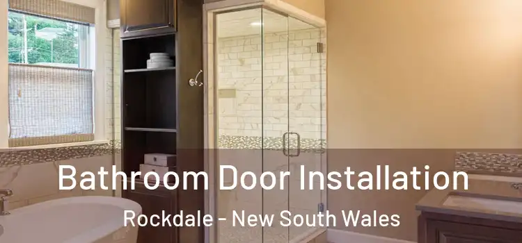 Bathroom Door Installation Rockdale - New South Wales