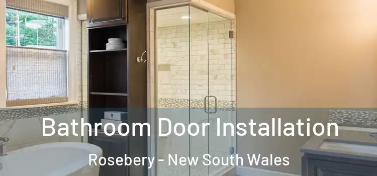 Bathroom Door Installation Rosebery - New South Wales