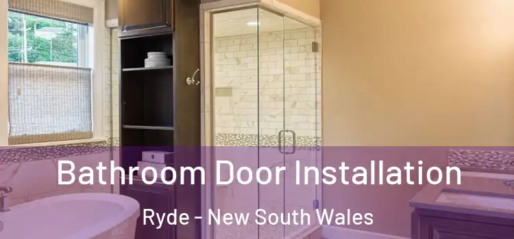 Bathroom Door Installation Ryde - New South Wales