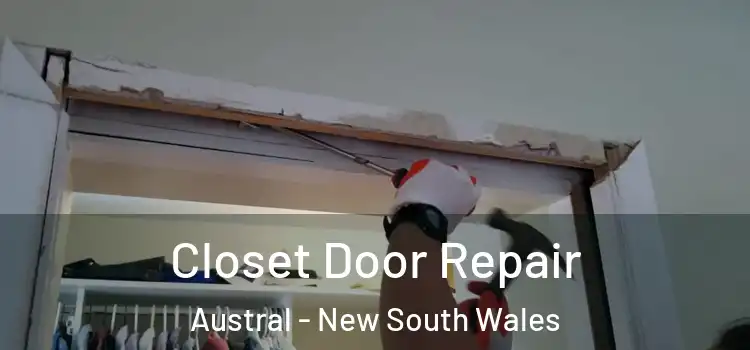 Closet Door Repair Austral - New South Wales