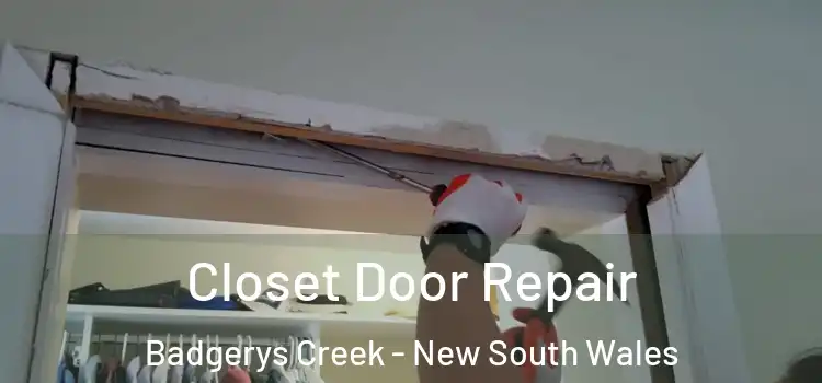 Closet Door Repair Badgerys Creek - New South Wales