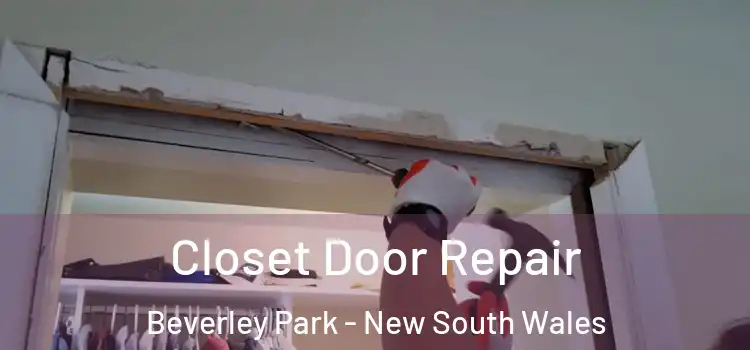 Closet Door Repair Beverley Park - New South Wales