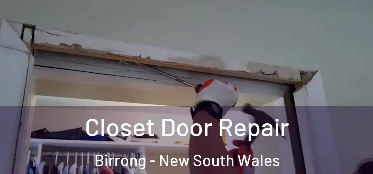 Closet Door Repair Birrong - New South Wales