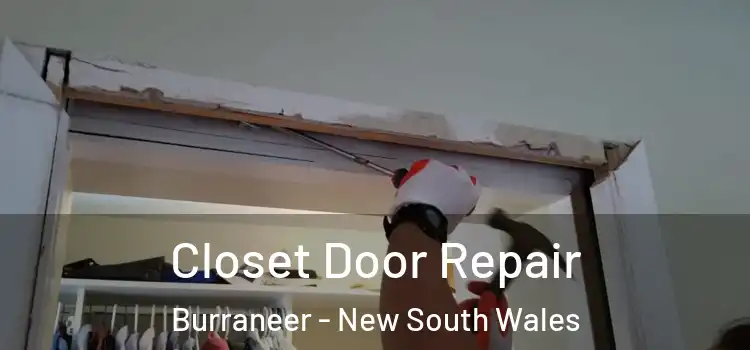 Closet Door Repair Burraneer - New South Wales