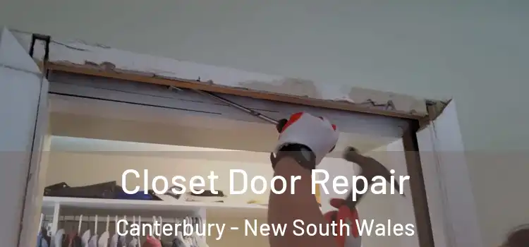 Closet Door Repair Canterbury - New South Wales