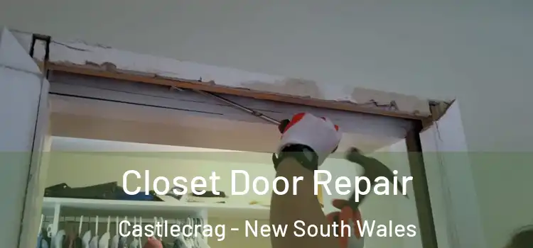 Closet Door Repair Castlecrag - New South Wales