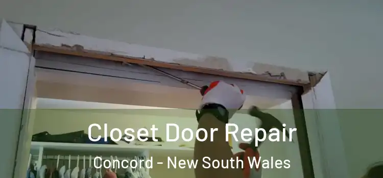 Closet Door Repair Concord - New South Wales