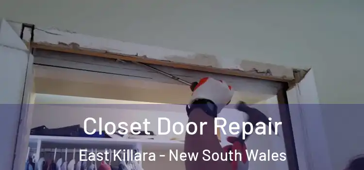 Closet Door Repair East Killara - New South Wales