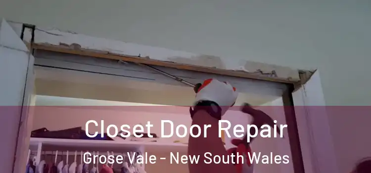 Closet Door Repair Grose Vale - New South Wales