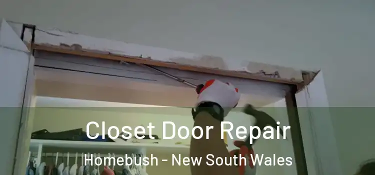 Closet Door Repair Homebush - New South Wales