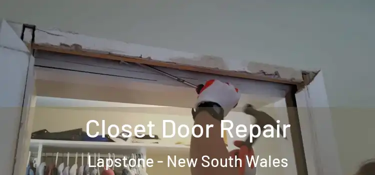 Closet Door Repair Lapstone - New South Wales