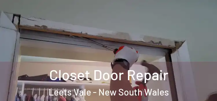 Closet Door Repair Leets Vale - New South Wales