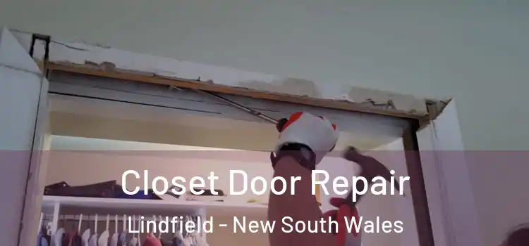 Closet Door Repair Lindfield - New South Wales