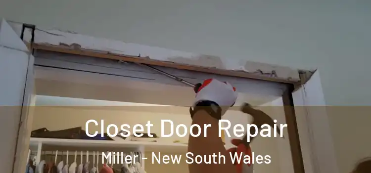 Closet Door Repair Miller - New South Wales