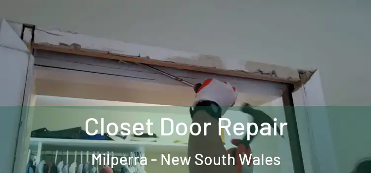 Closet Door Repair Milperra - New South Wales