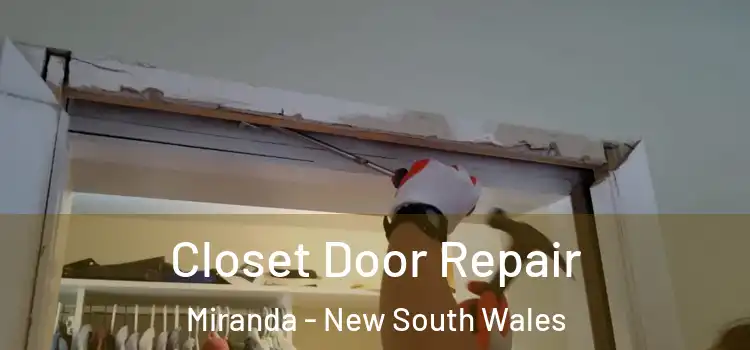Closet Door Repair Miranda - New South Wales