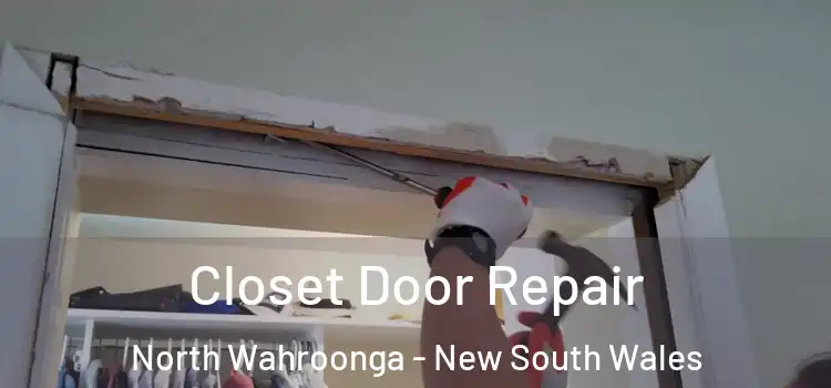 Closet Door Repair North Wahroonga - New South Wales