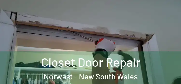 Closet Door Repair Norwest - New South Wales
