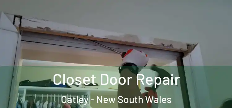 Closet Door Repair Oatley - New South Wales