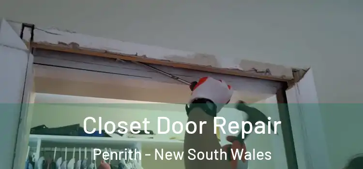 Closet Door Repair Penrith - New South Wales