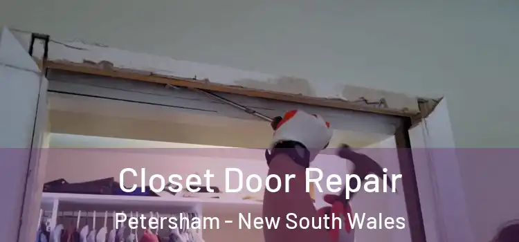 Closet Door Repair Petersham - New South Wales