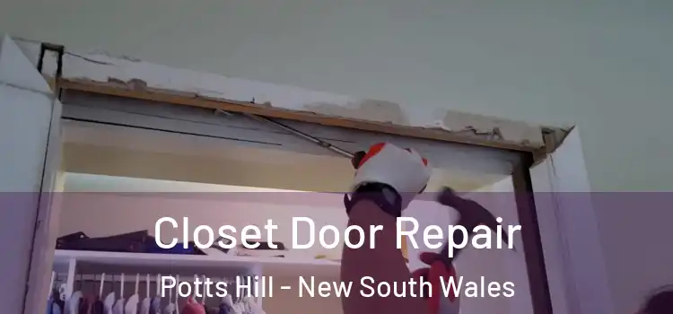 Closet Door Repair Potts Hill - New South Wales