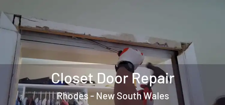 Closet Door Repair Rhodes - New South Wales