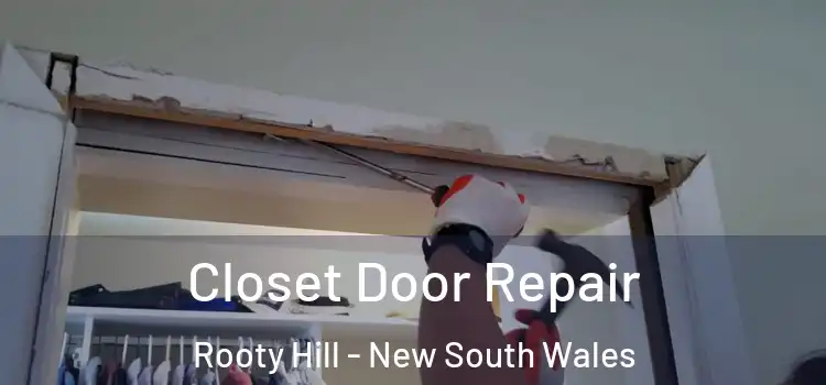 Closet Door Repair Rooty Hill - New South Wales