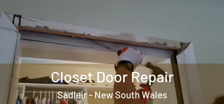 Closet Door Repair Sadleir - New South Wales