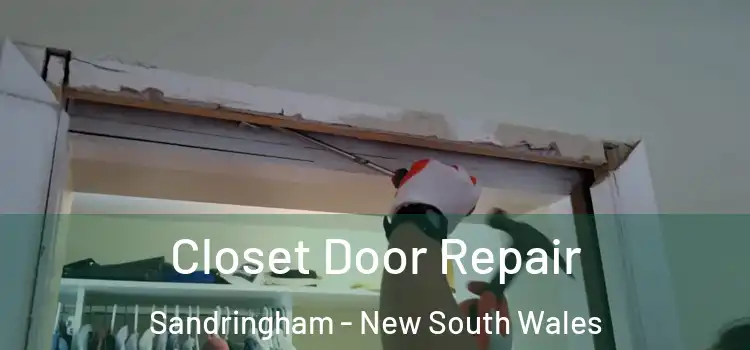Closet Door Repair Sandringham - New South Wales