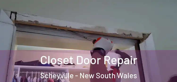 Closet Door Repair Scheyville - New South Wales