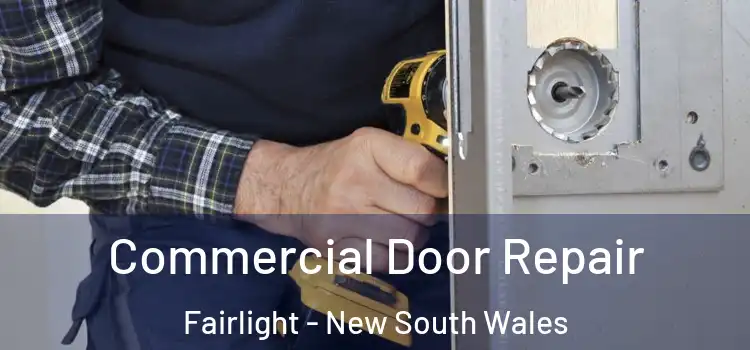 Commercial Door Repair Fairlight - New South Wales