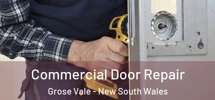 Commercial Door Repair Grose Vale - New South Wales