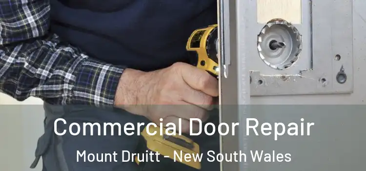 Commercial Door Repair Mount Druitt - New South Wales