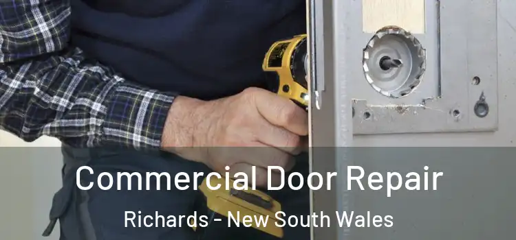 Commercial Door Repair Richards - New South Wales