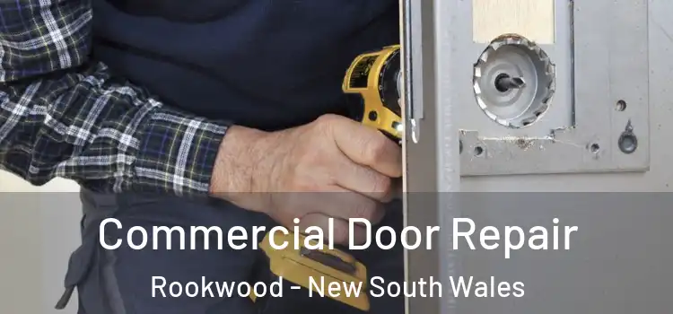 Commercial Door Repair Rookwood - New South Wales