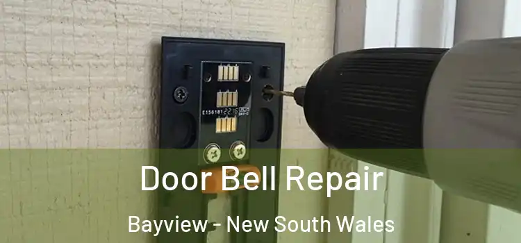 Door Bell Repair Bayview - New South Wales