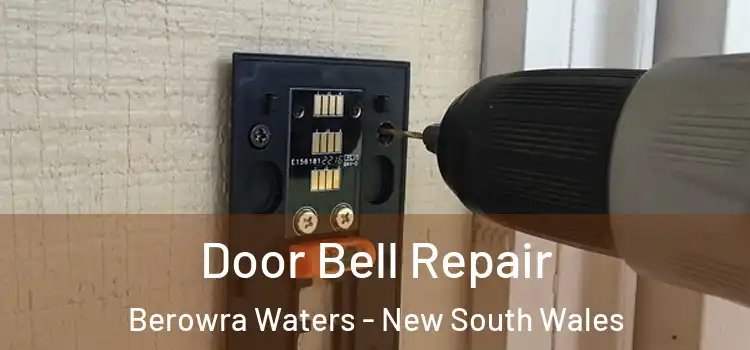 Door Bell Repair Berowra Waters - New South Wales