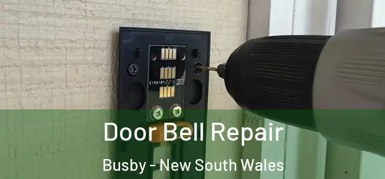 Door Bell Repair Busby - New South Wales